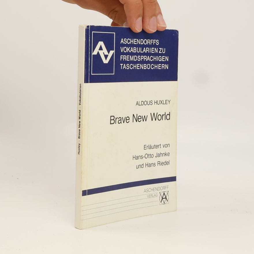Hans-Otto Jahnke Aldous Huxley, Brave new world