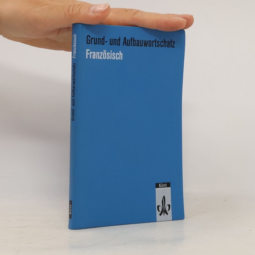 Günter Nickolaus Grund- und Aufbauwortschatz Französisch