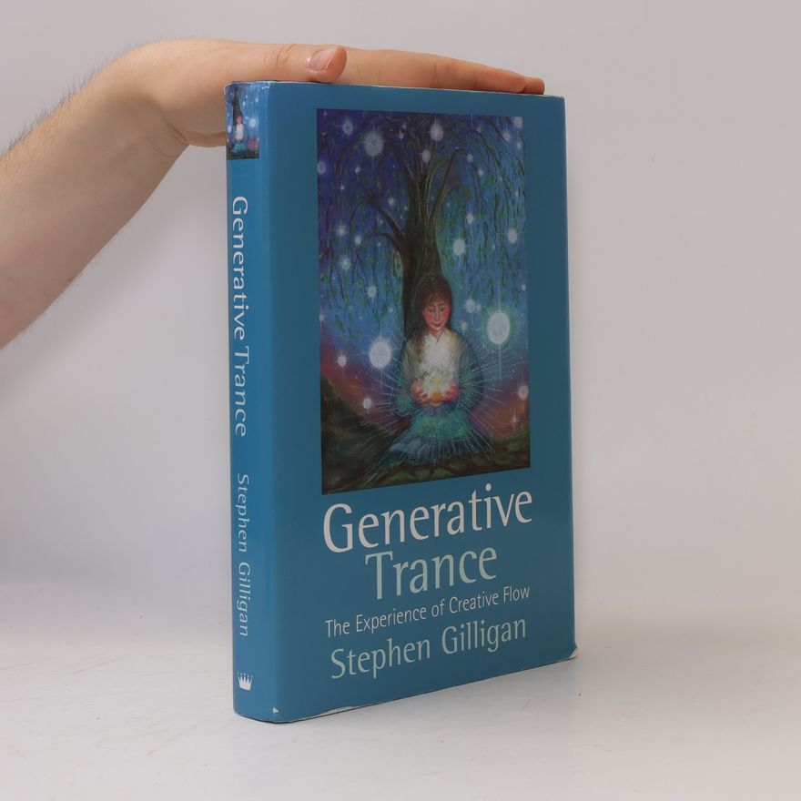 Stephen Gilligan Generative Trance