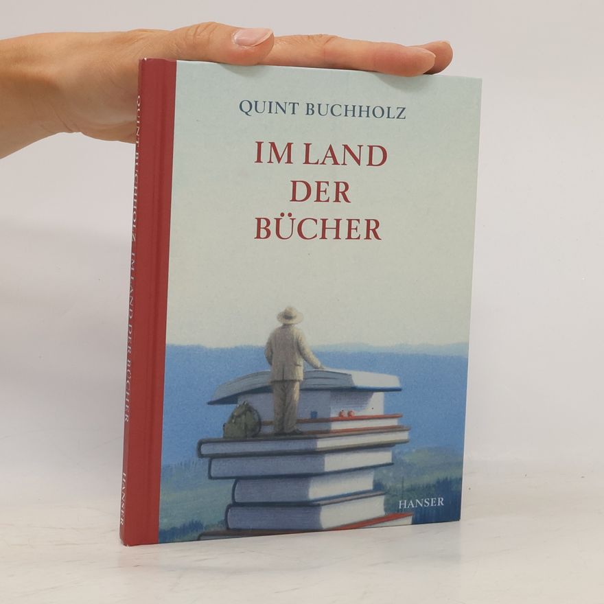Quint Buchholz Im Land der Bücher