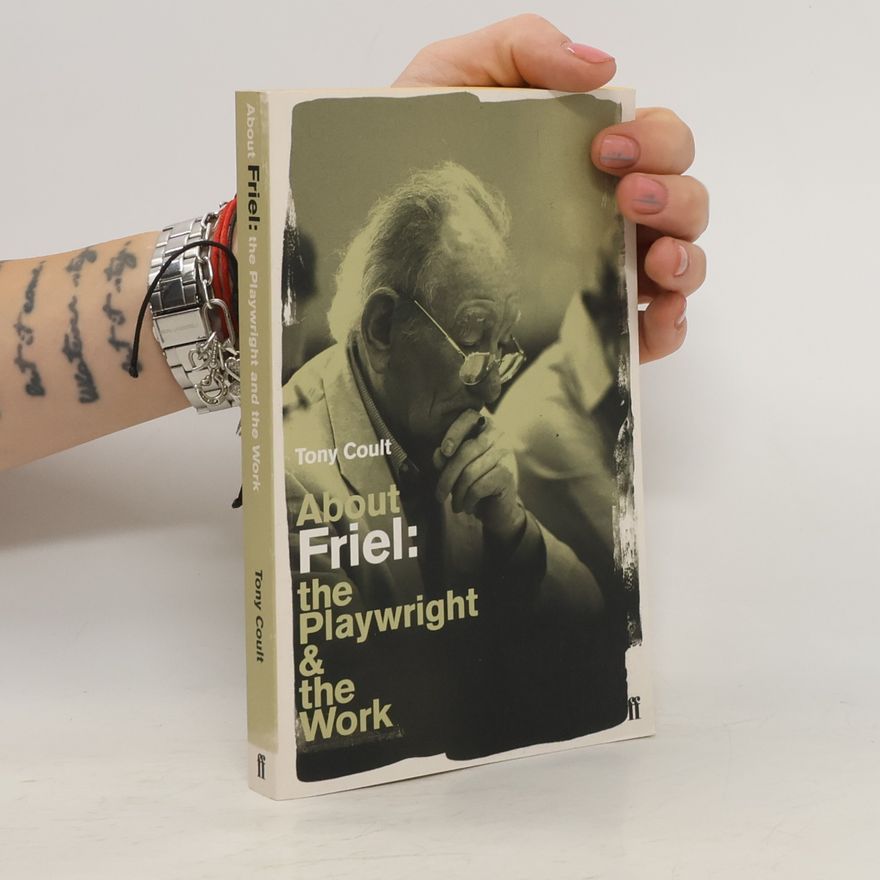 Tony Coult About Friel