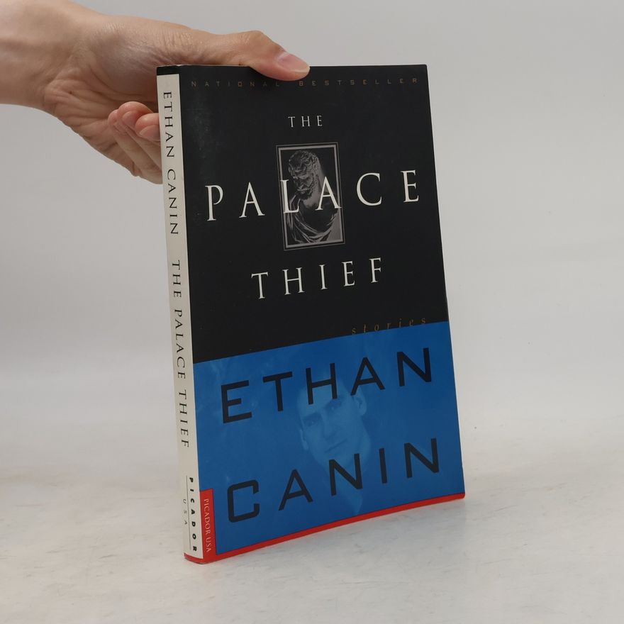 Ethan Canin The Palace Thief