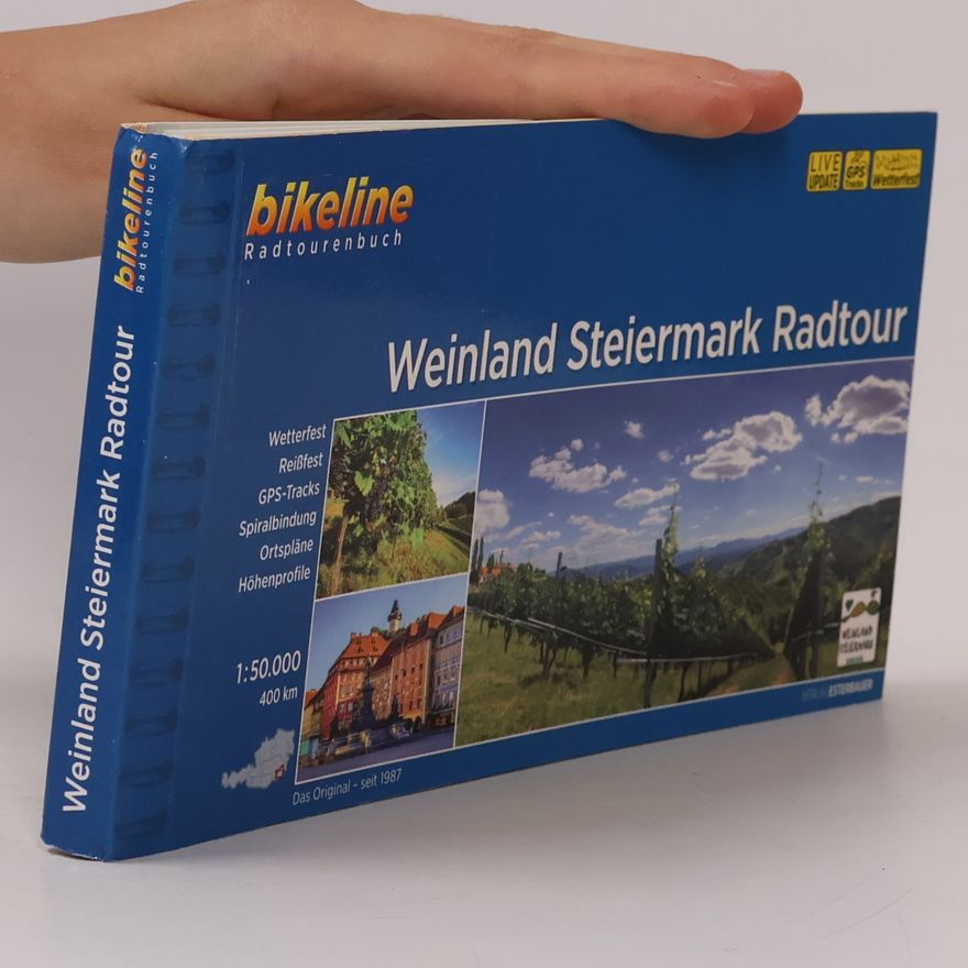 Unknown Author Bikeline Radtourenbuch: Weinland Steiermark Radtour