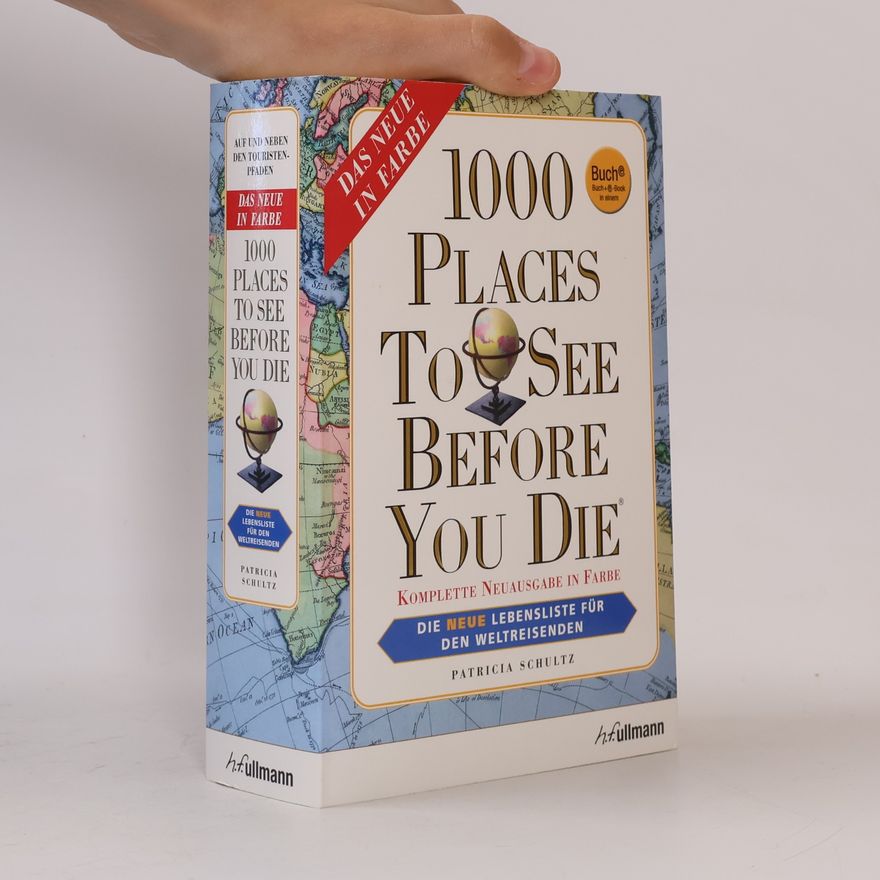Patricia Schultz 1000 places to see before you die