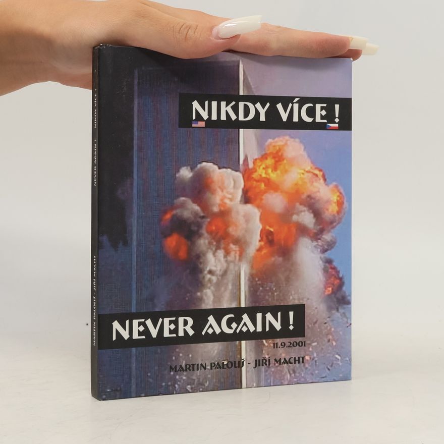 Martin Palouš Nikdy více! Never again!