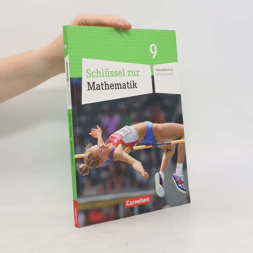 Autorenkollektiv Schlüssel zur Mathematik 9. Schuljahr. Schülerbuch. Sekundarschule Sachsen-Anhalt