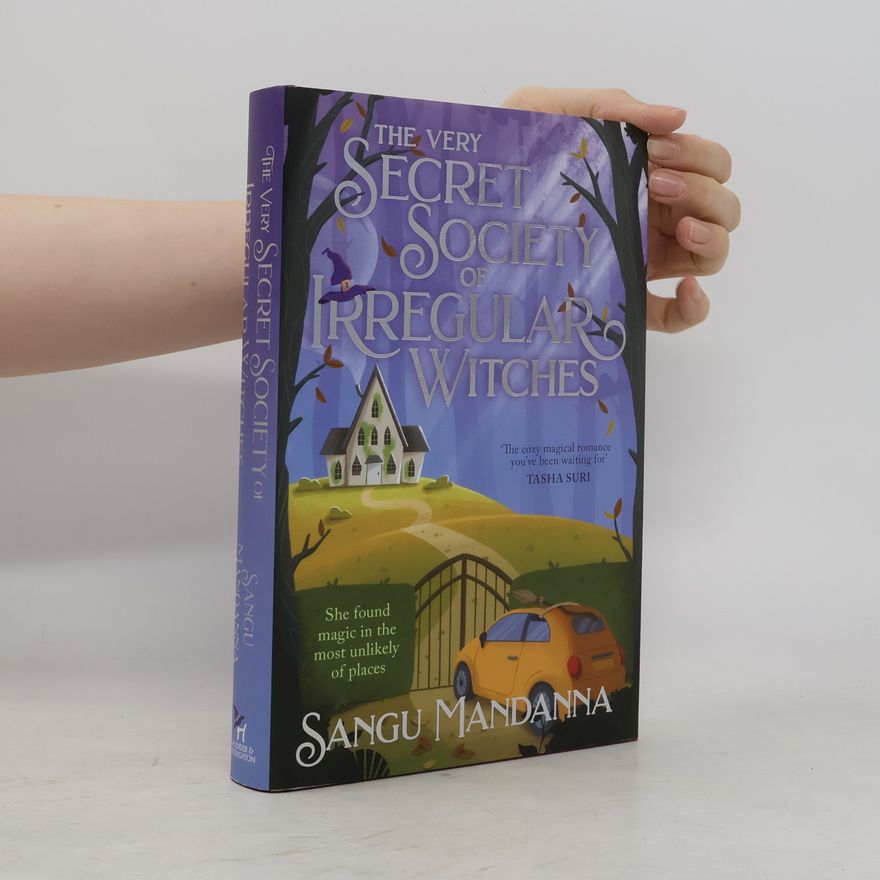 Sangu Mandanna The Very Secret Society of Irregular Witches