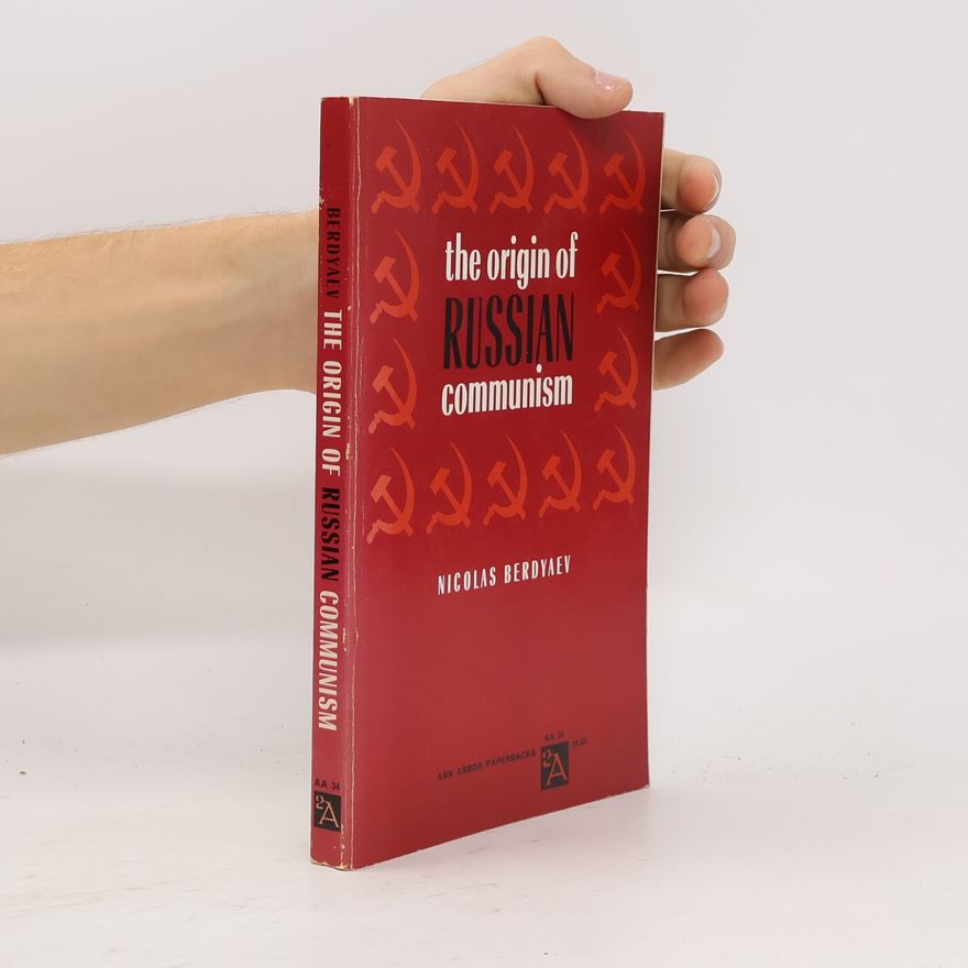 Nicolas Berdyaev The Origin of Russian Communism