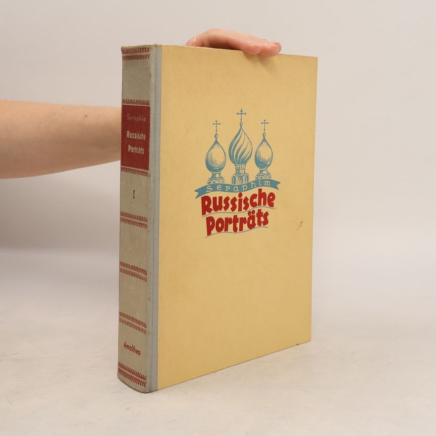 Ernst Seraphim Russische Porträts I
