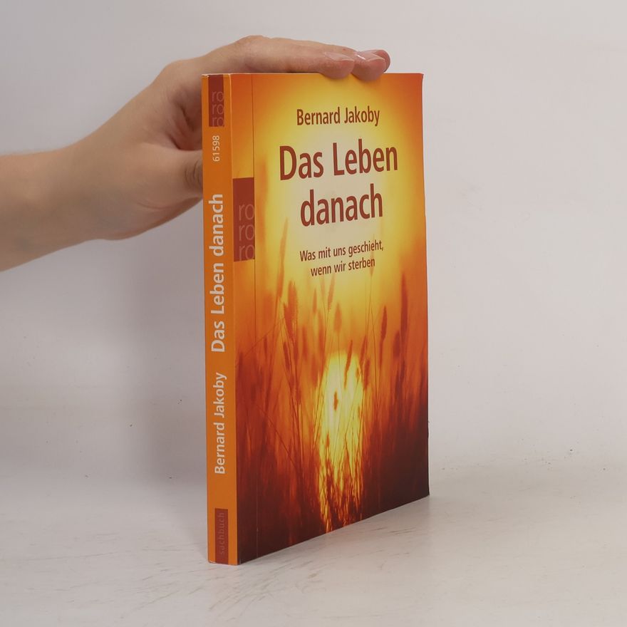 Bernard Jakoby Das Leben danach