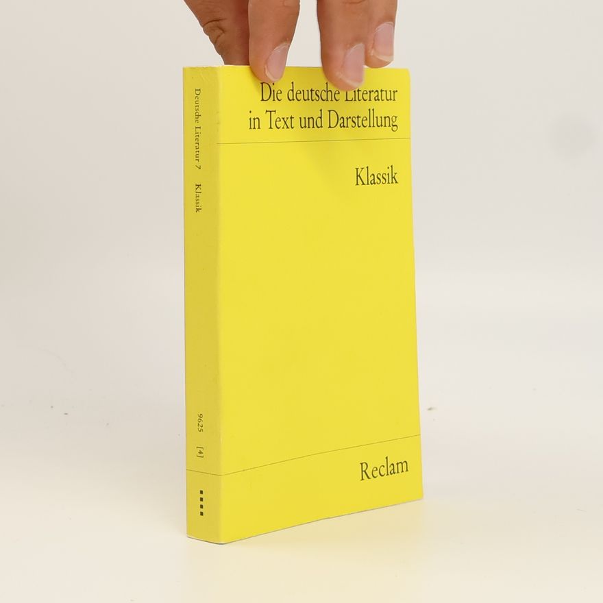 Autorenkollektiv Die deutsche Literatur in Text und Darstellung. Klassik
