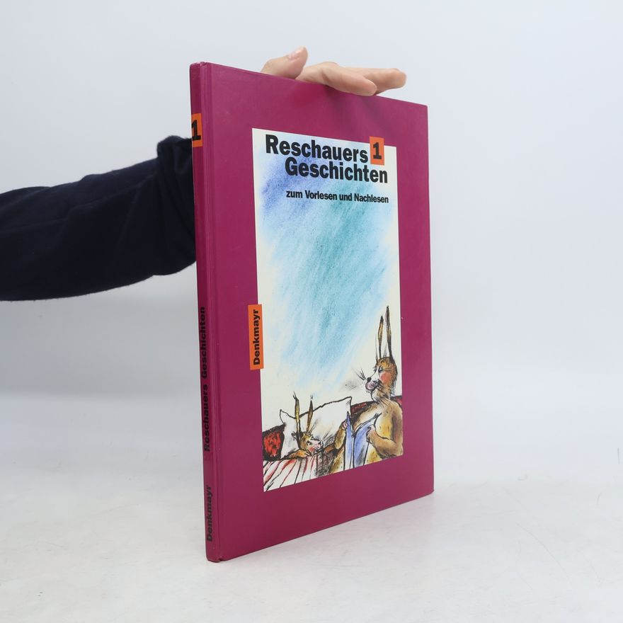 Roland Reschauer Zum Vorlesen und Nachlesen