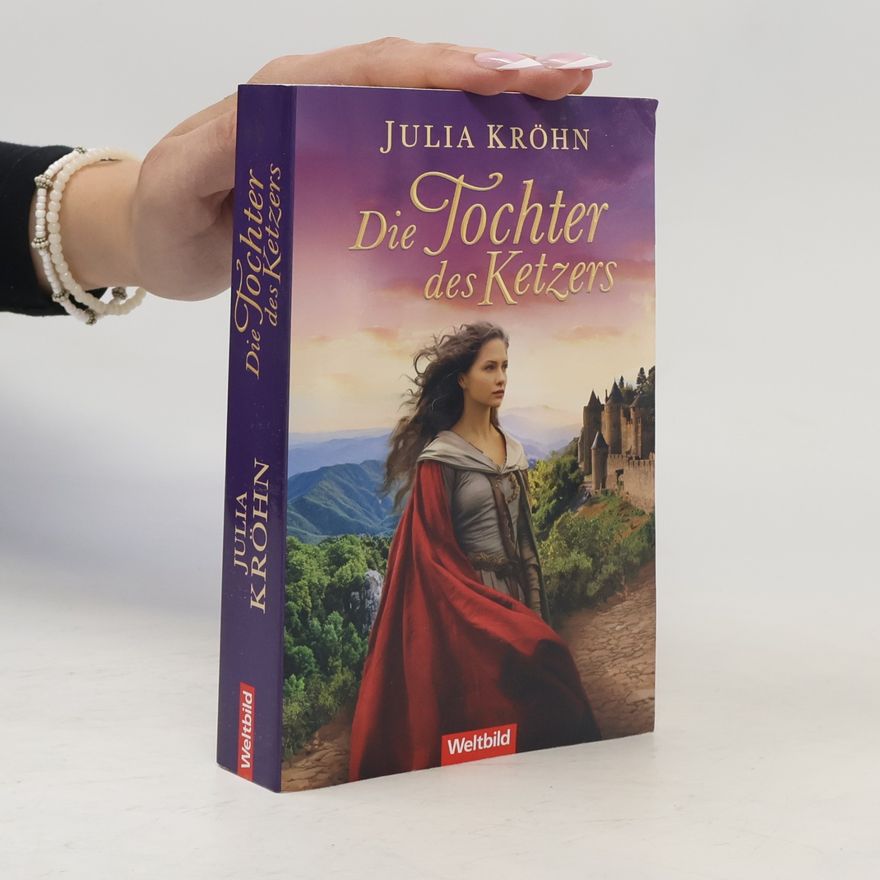 Julia Kröhn Die Tochter des Ketzers