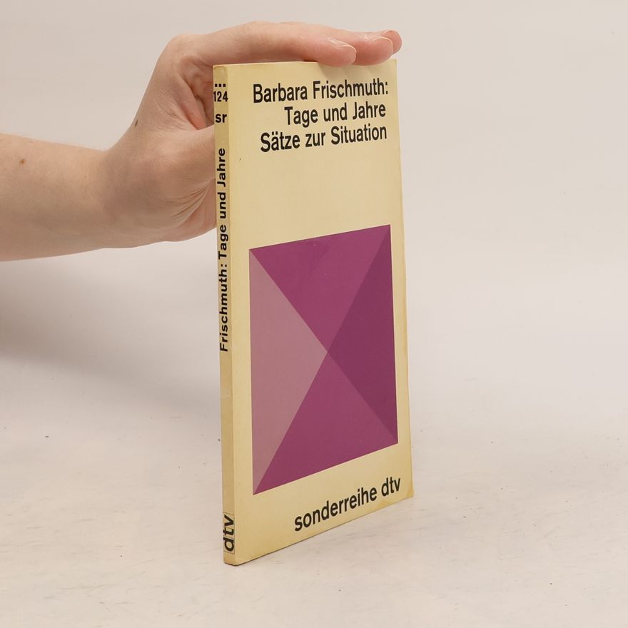 Barbara Frischmuth Tage und Jahre