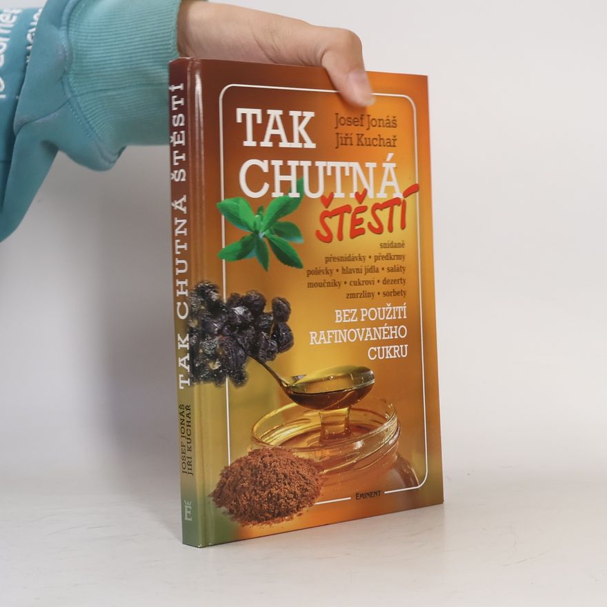 Jiří Kuchař Tak chutná štěstí