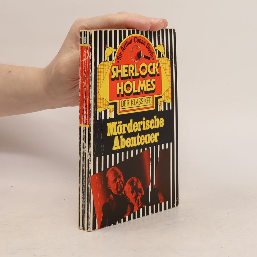 Arthur Conan Doyle Mörderische Abenteuer