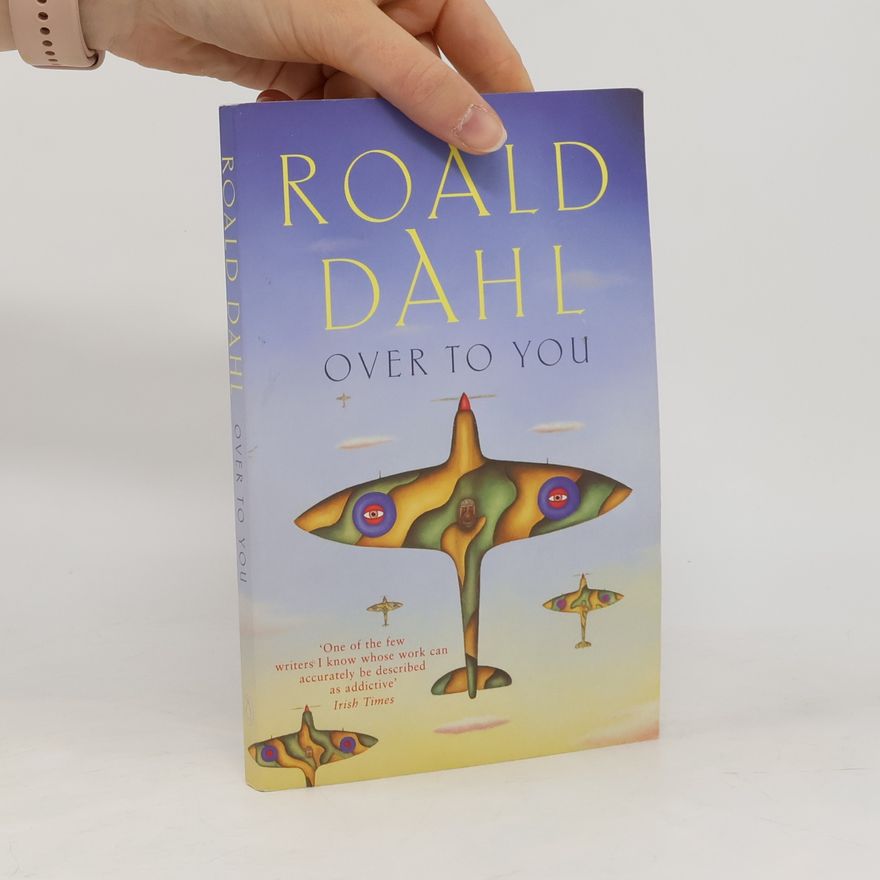 Roald Dahl Over to You