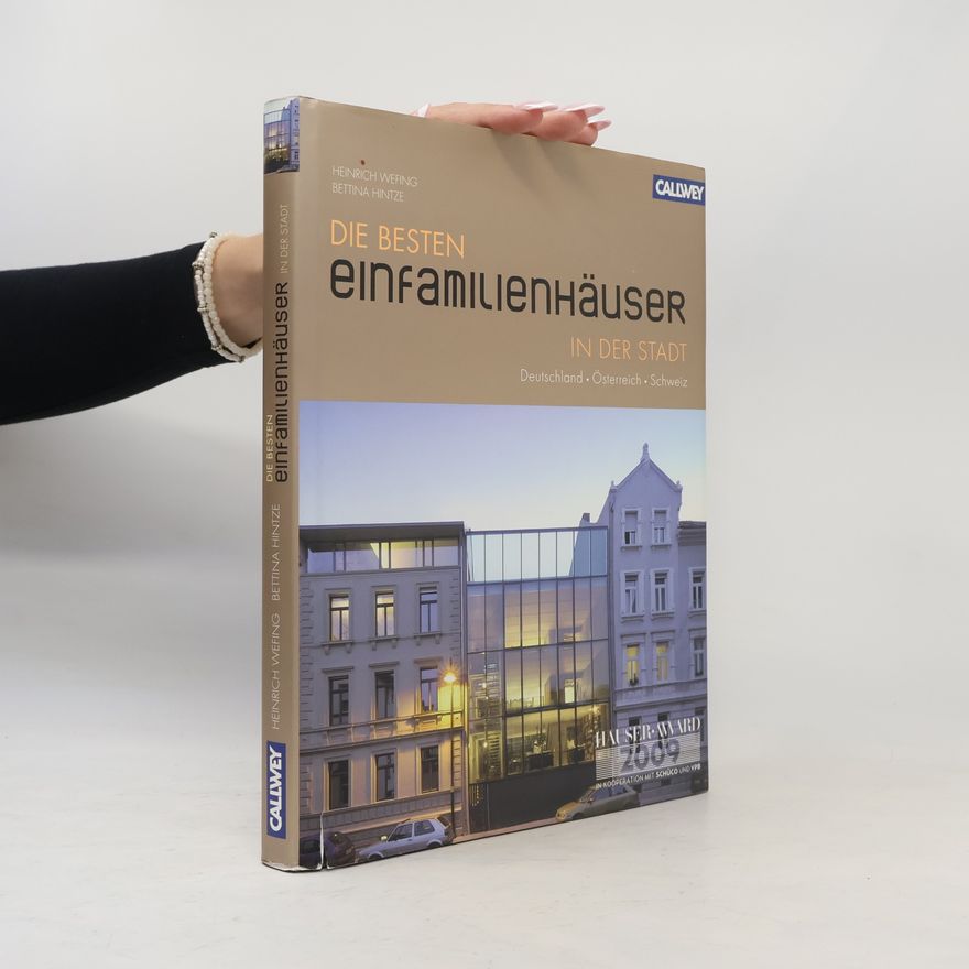 Heinrich Wefing Die besten Einfamilienhäuser in der Stadt