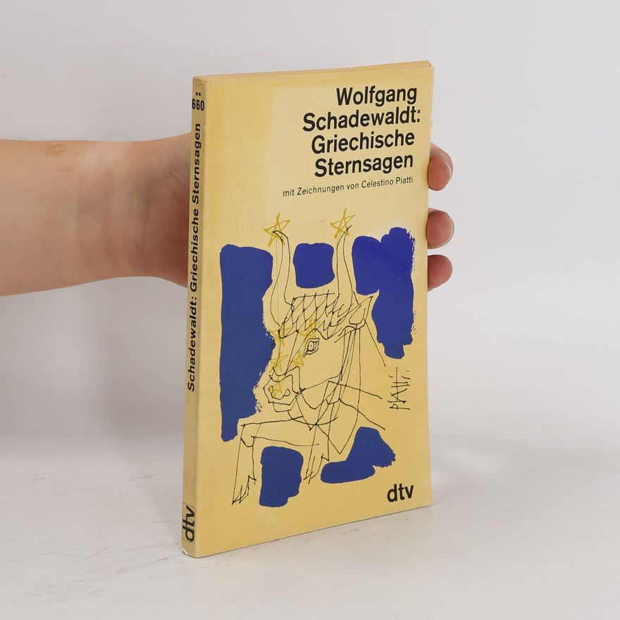 Wolfgang Schadewaldt Griechische Sternsagen