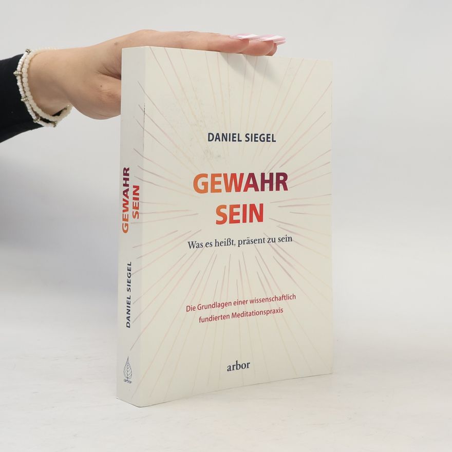 Daniel J. Siegel Gewahr Sein