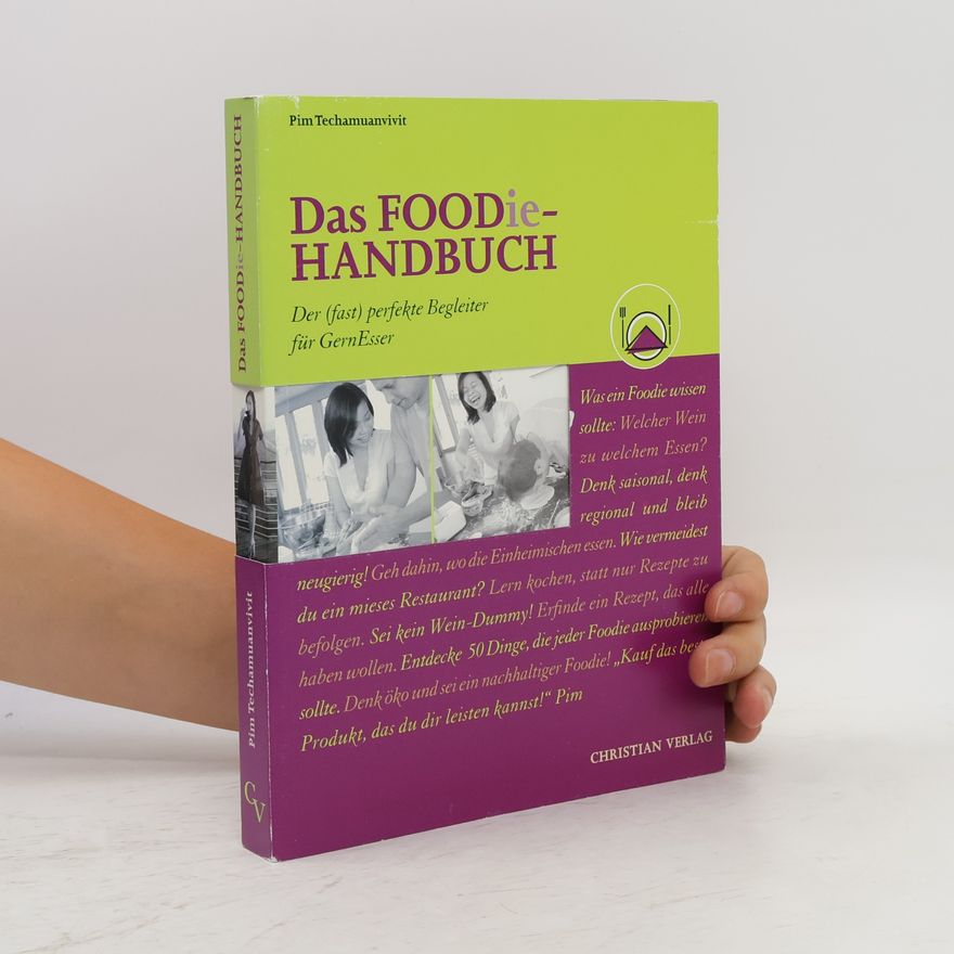 Pim Techamuanvivit Das Foodie Handbuch