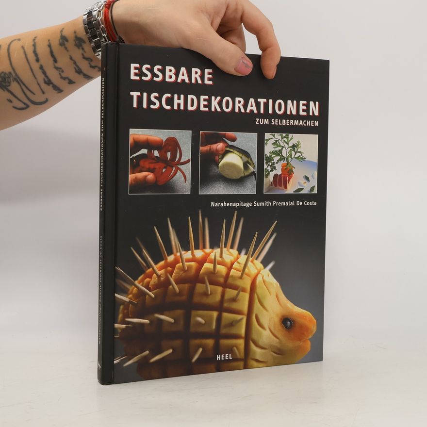 Premalal Narahenapitage Essbare Tischdekorationen zum Selbermachen