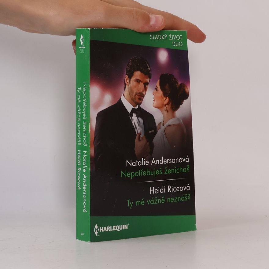 Natalie C. Anderson Nepotřebuješ ženicha? Ty mně vážně neznáš?