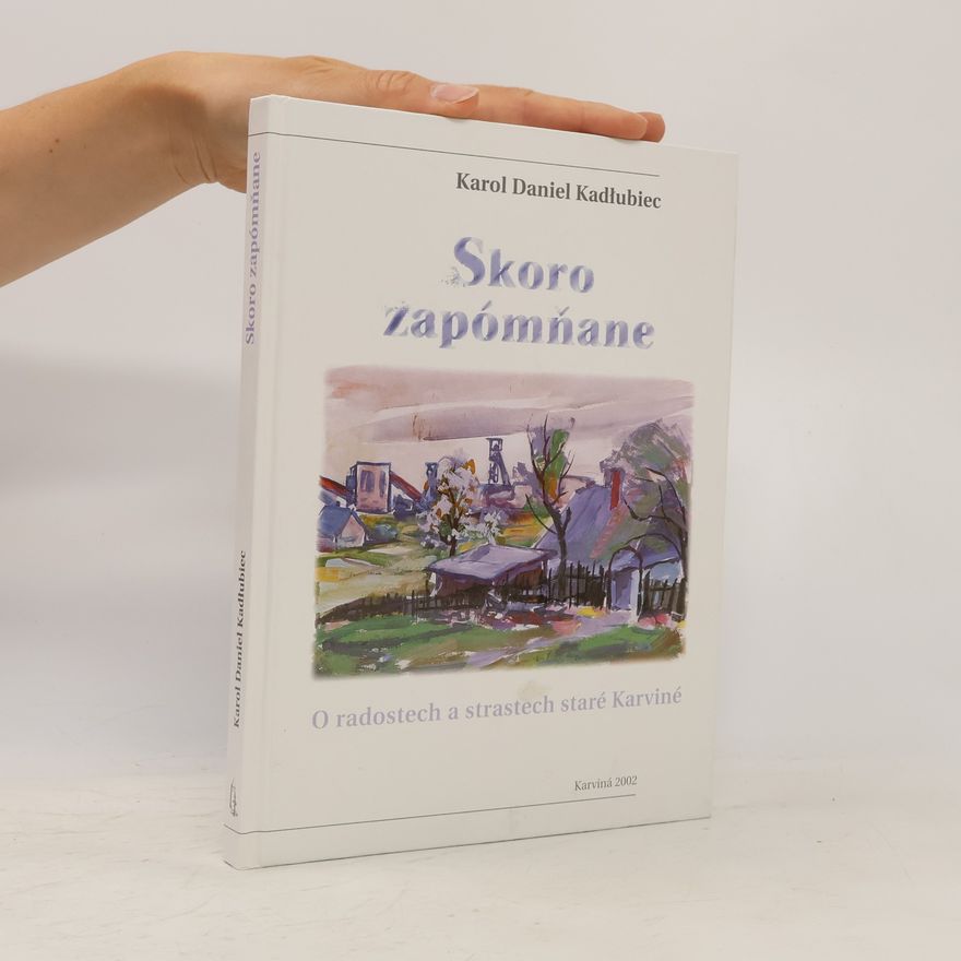 Karol Daniel Kadłubiec Skoro zapómňane