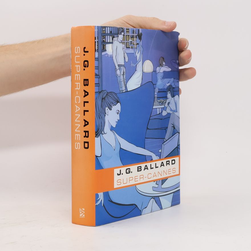 J. G. Ballard Super-Cannes