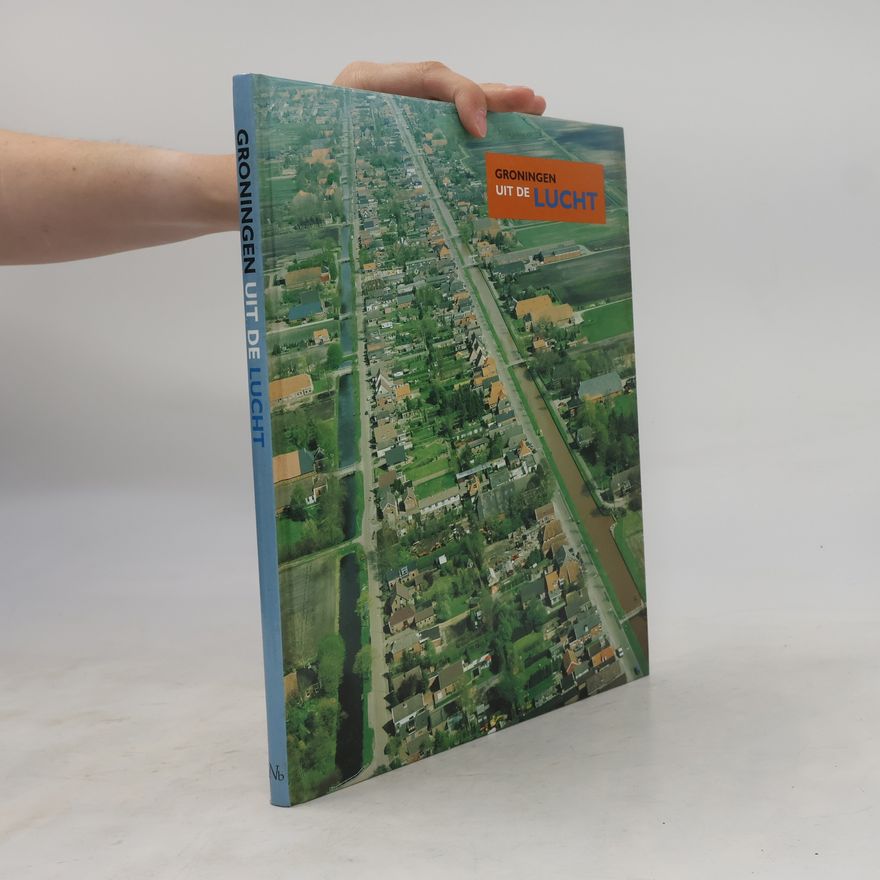 Hein Bekenkamp Groningen uit de Lucht