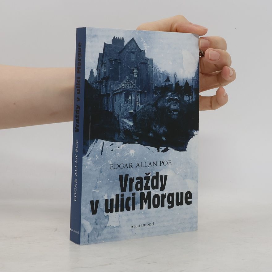 Edgar Allan Poe Vraždy v ulici Morgue