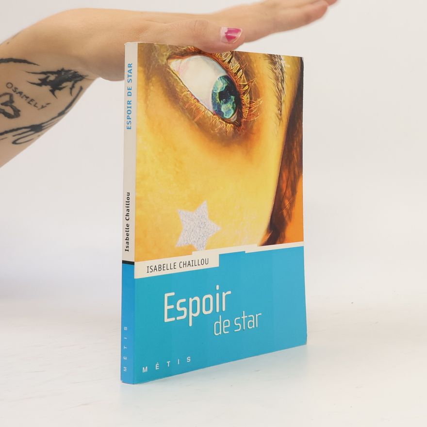 Isabelle Chaillou Espoir de star (French Edition)