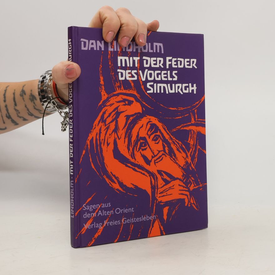 Dan Lindholm Mit der Feder des Vogels Simurgh
