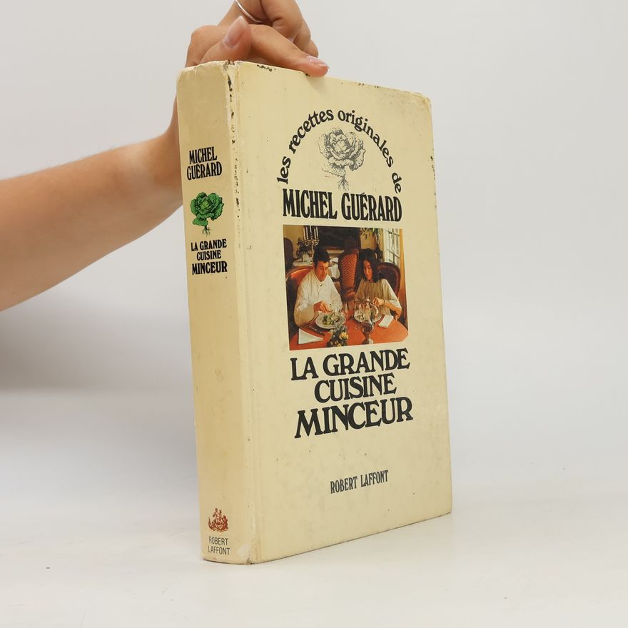 Michel Guérard La grande cuisine minceur