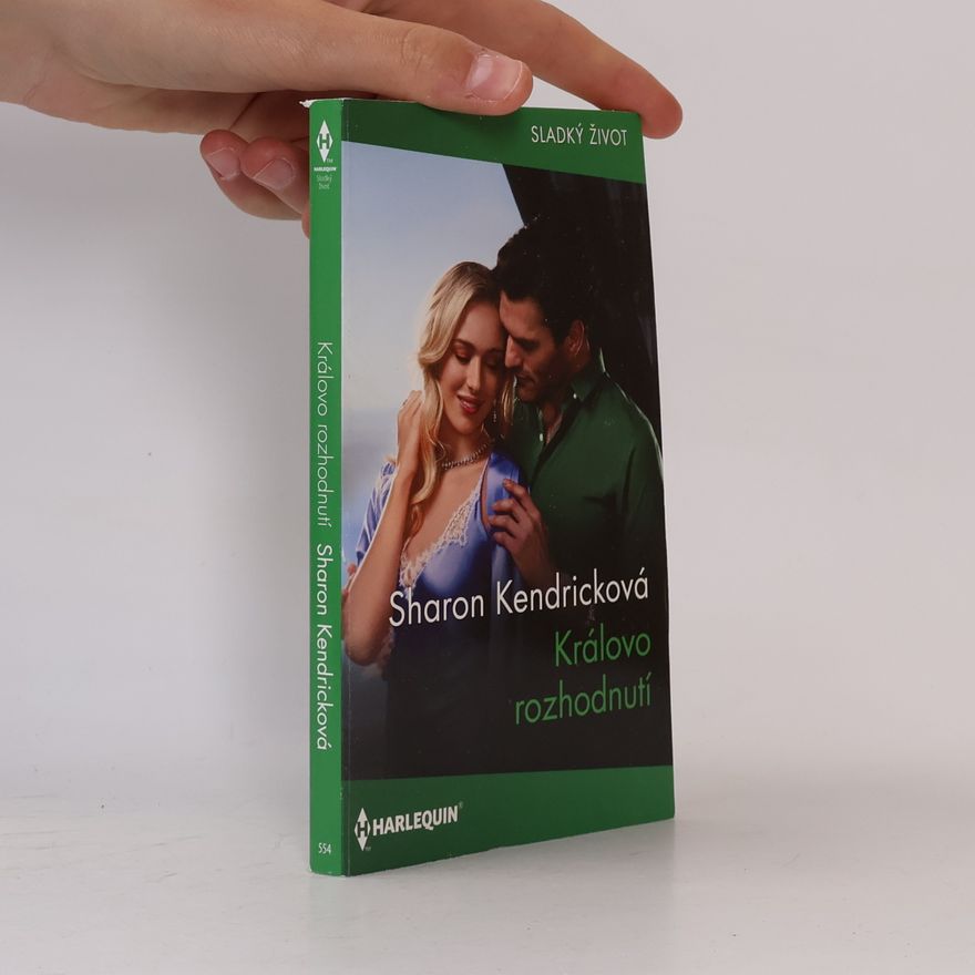 Sharon Kendrick Královo rozhodnutí