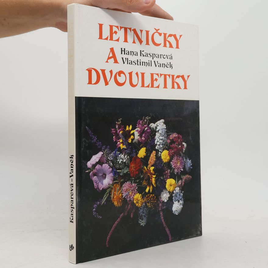 Hana Kasparová Letničky a dvouletky
