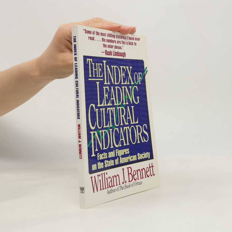 William J. William John Bennett Index of Leading Cultural Indicators