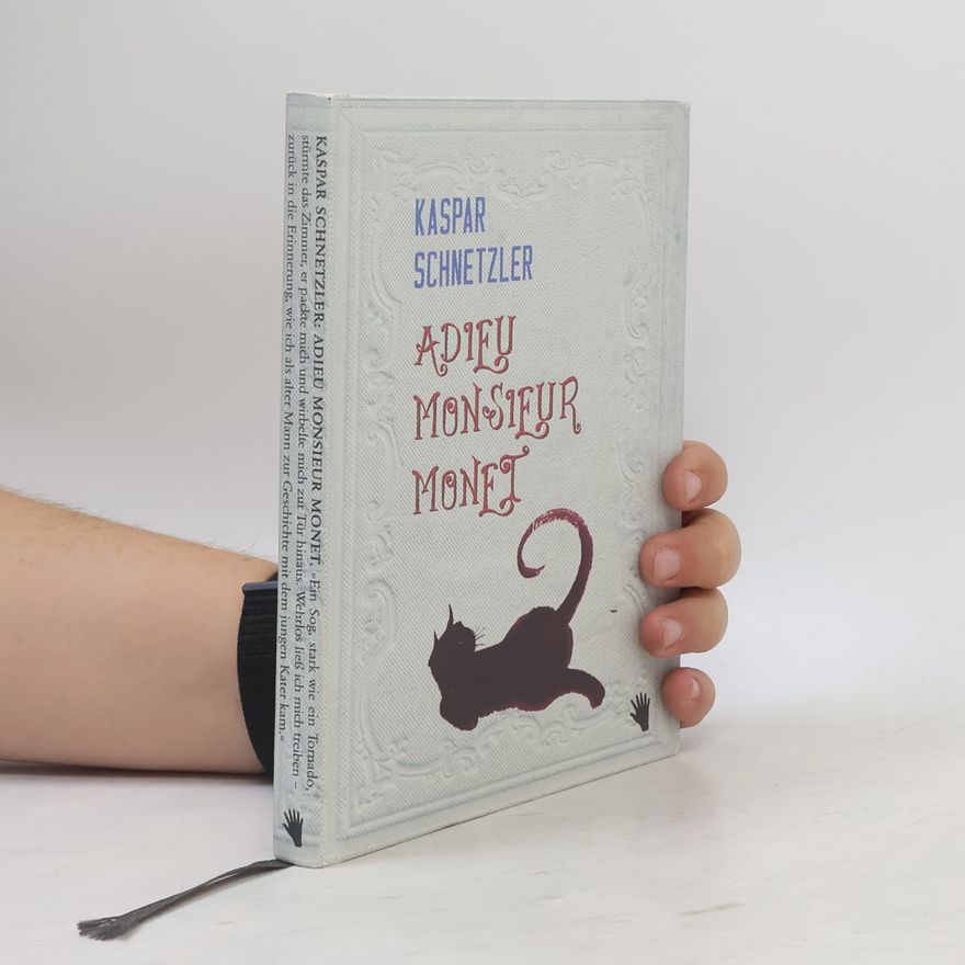 Kaspar Schnetzler Adieu Monsieur Monet