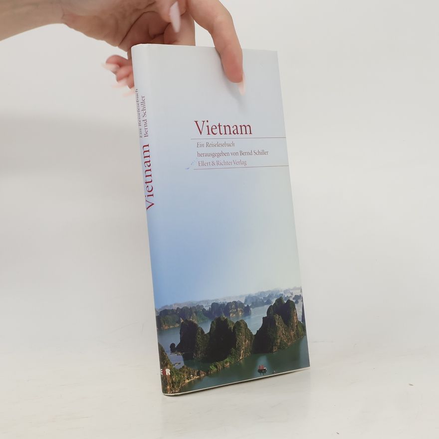 Bernd Schiller Vietnam
