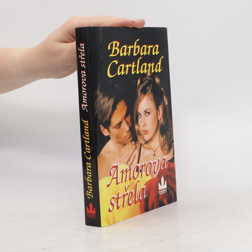 Barbara Cartland Amorova střela / Vynucený sňatek