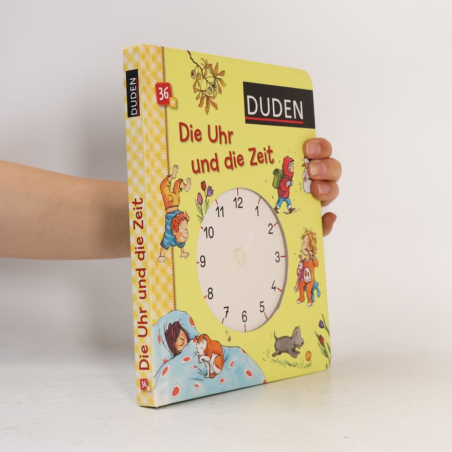Catharina Westphal Duden - Die Uhr und die Zeit