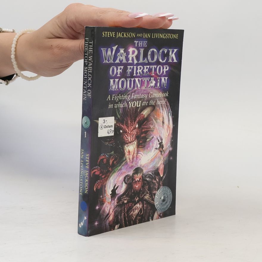 Ian Livingstone Fighting Fantasy - 1: The Warlock of Firetop Mountain