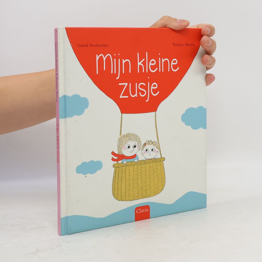 Astrid Desbordes Mijn kleine zusje