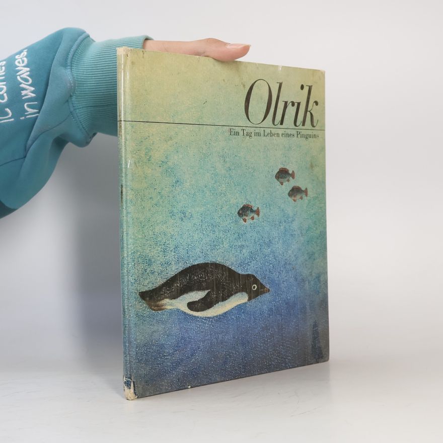Autorenkollektiv Olrik. Ein Tag im Leben eines Pinguins