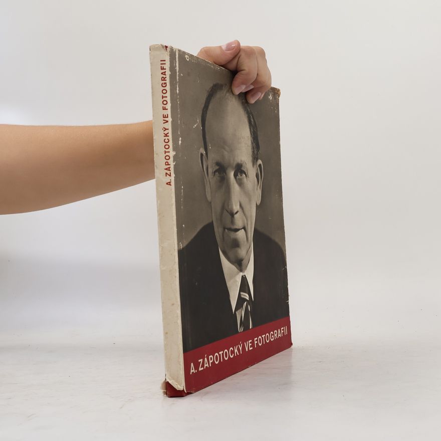 Autorenkollektiv A. Zápotocký ve fotografii