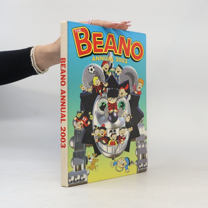 D.C. Thomson & Company Limited The Beano Annual 2003