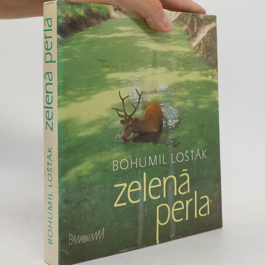 Lošťák Bohumil Zelená perla