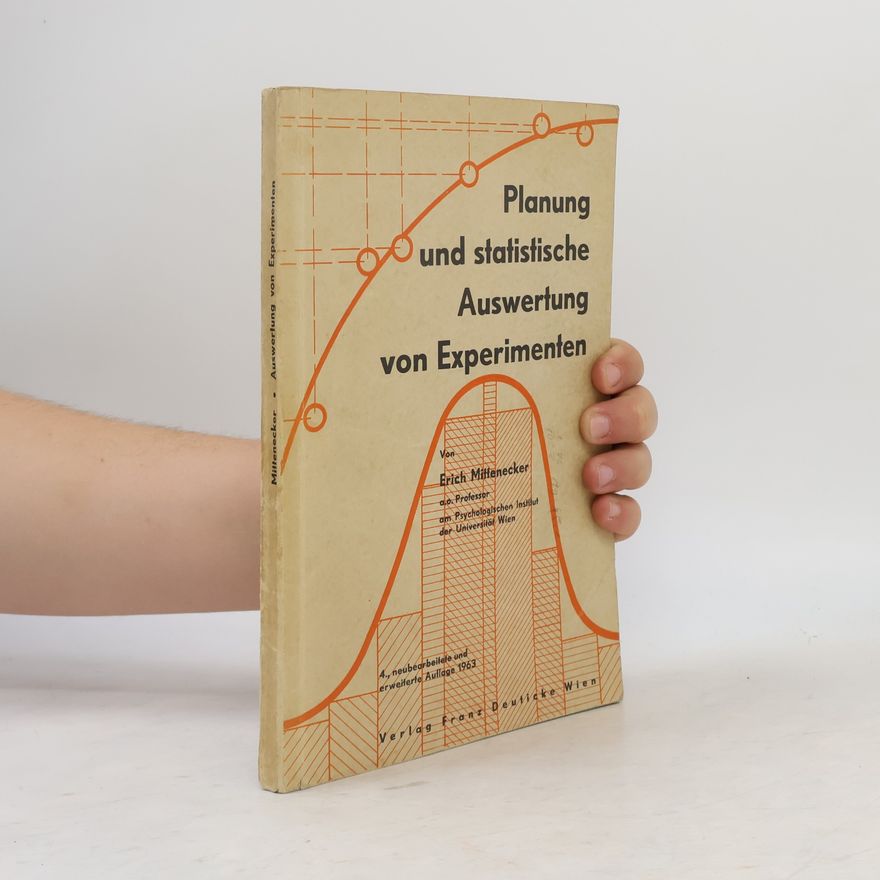 Erich Mittenecker Planung und statistische Auswertung von Experimenten