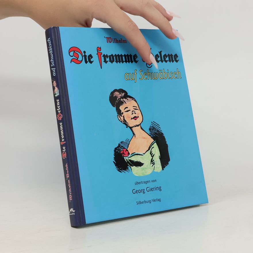 Wilhelm Busch Die fromme Helene auf Schwäbisch