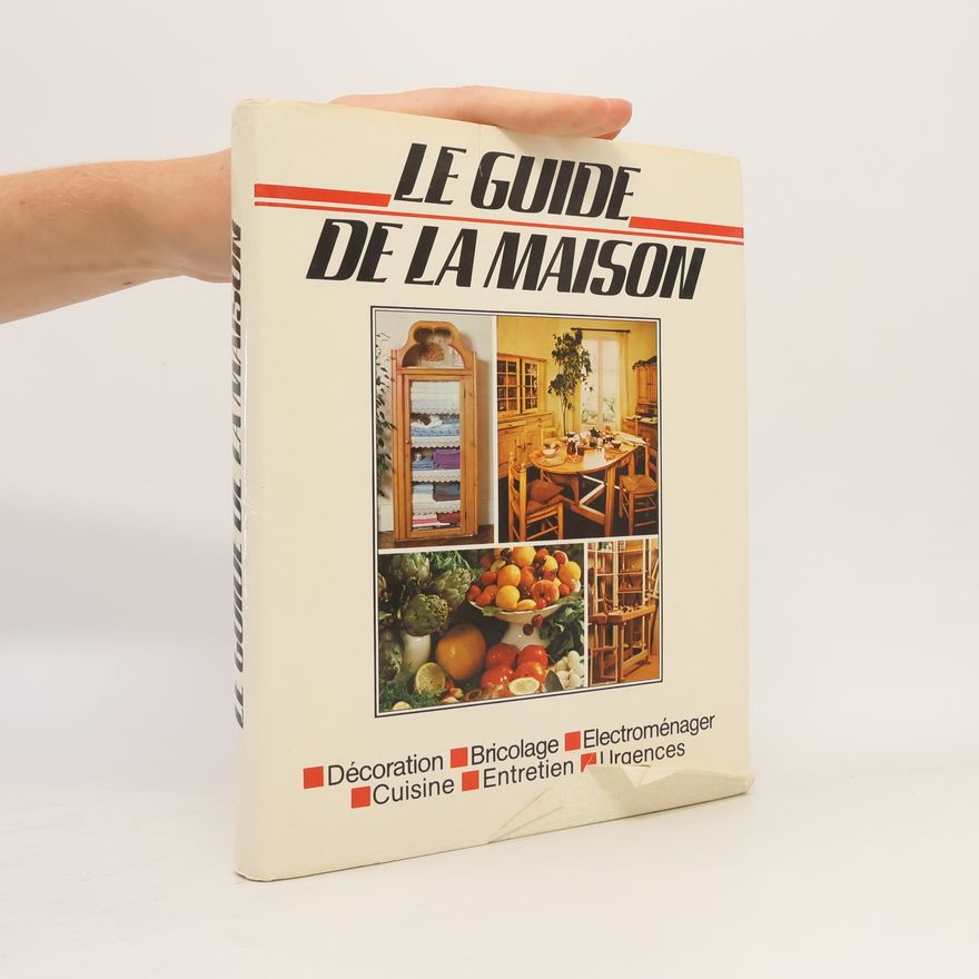 Various authors Le guide de la maison